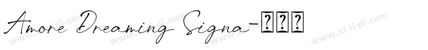 Amore Dreaming Signa字体转换